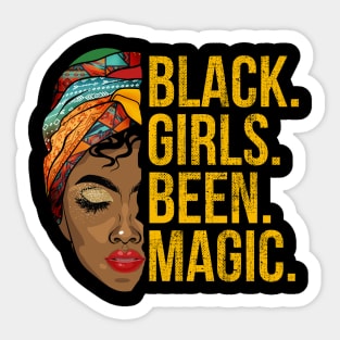 black girls been magic Sticker